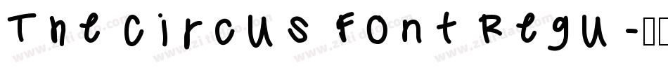 The Circus Font Regu字体转换
